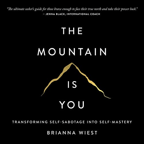 The Mountain is You