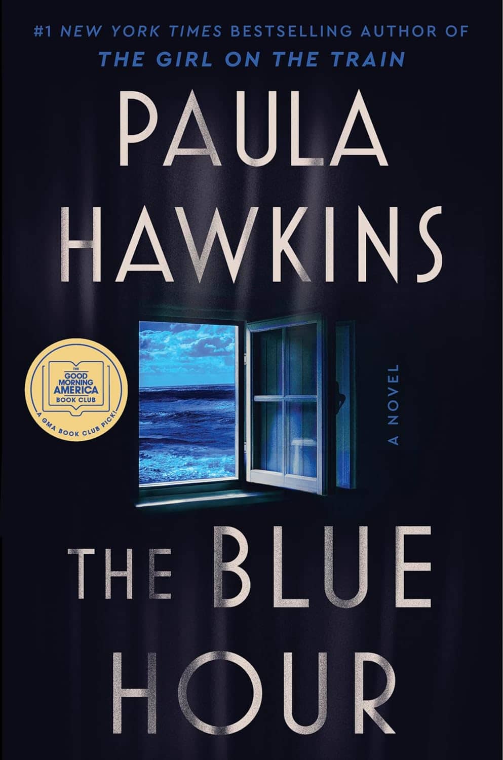 The Blue Hour: A Good Morning America Book Club Pick