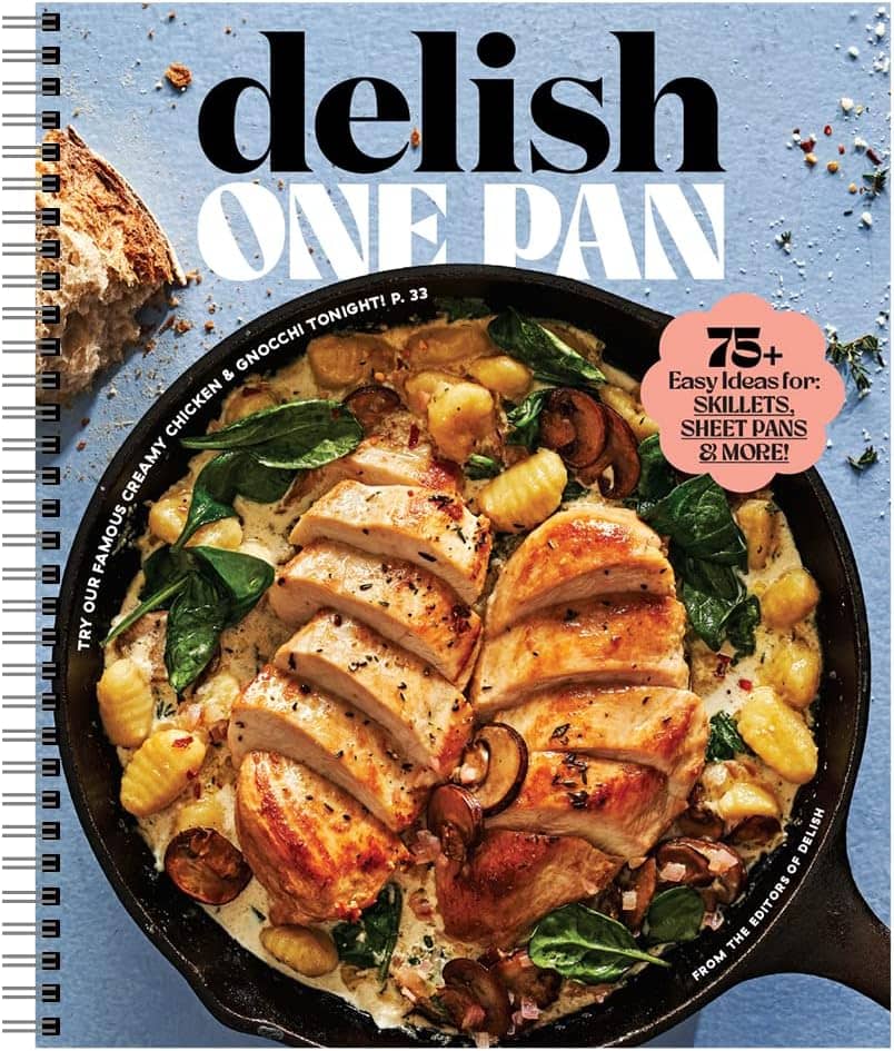 Delish One Pan - A Delicious and Easy Way to Plan Meals in a Skillet, on a Sheet pan, and More!…